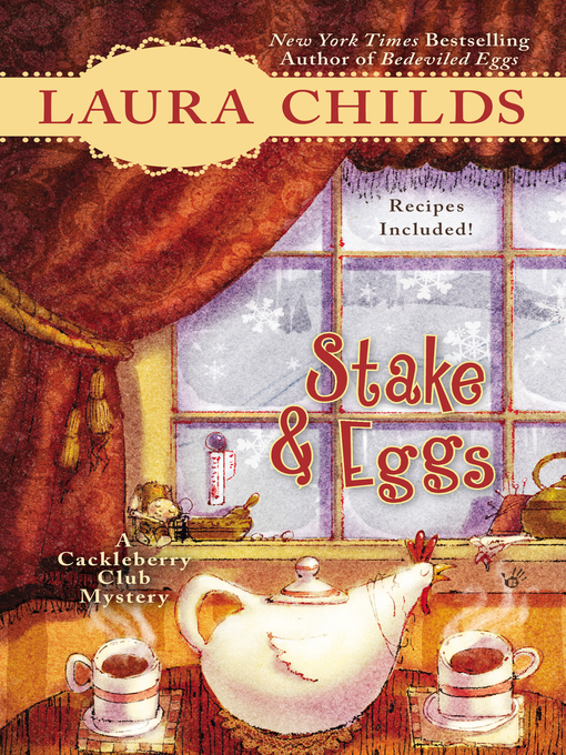 Title details for Stake & Eggs by Laura Childs - Available
